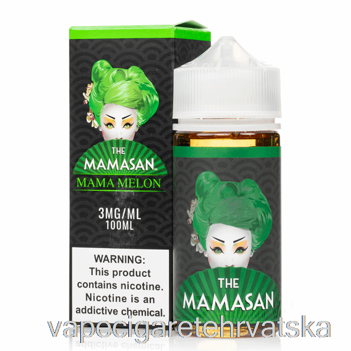 Vape Hrvatska Mama Melon - The Mamasan - 100ml 3mg